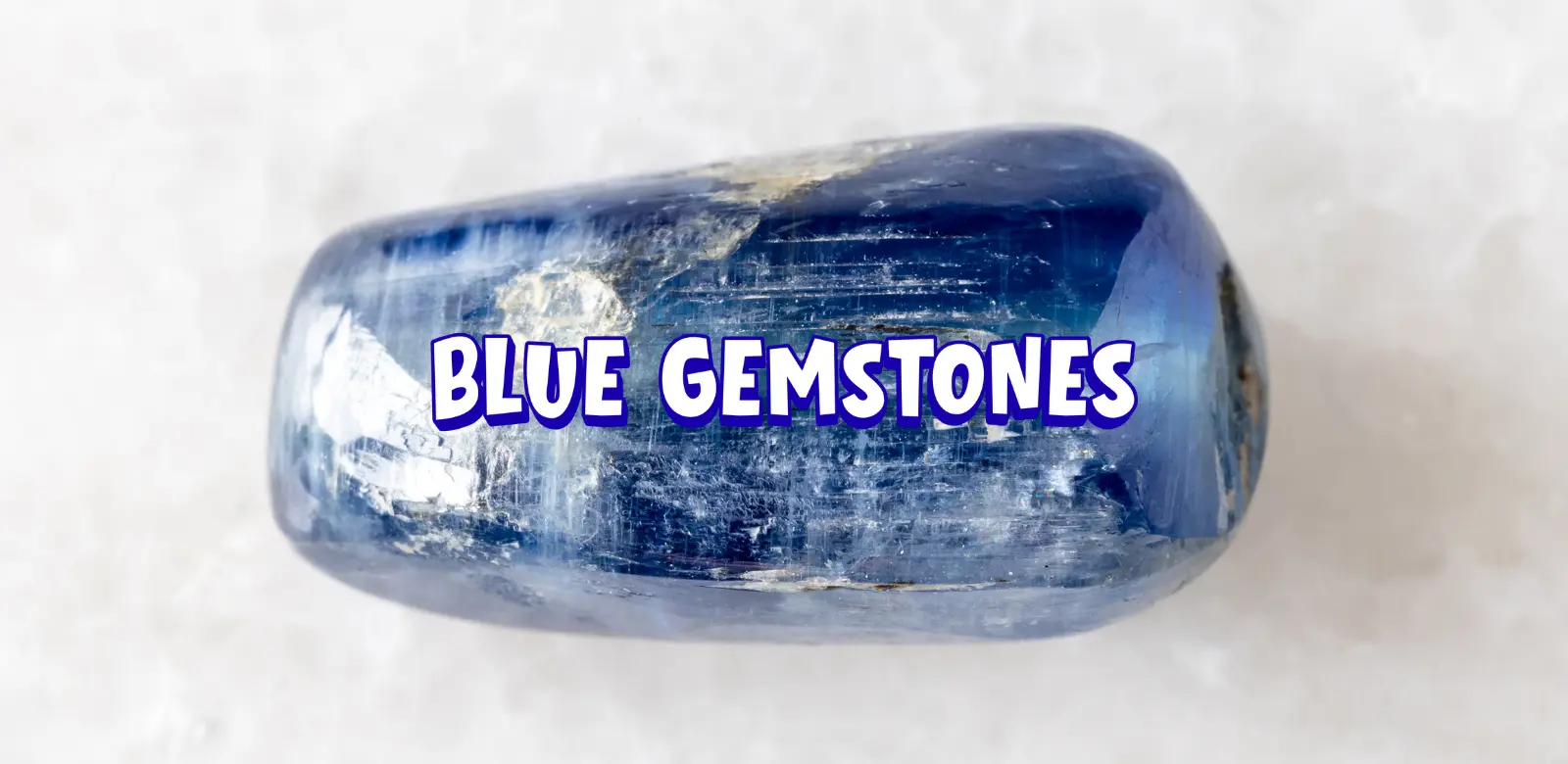 Blue Gemstones